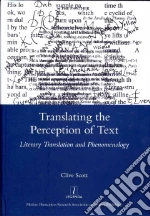 Translating the Perception of Text libro in lingua di Scott Clive