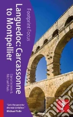 Footprint Focus Languedoc libro in lingua di Facaros Dana, Pauls Michael