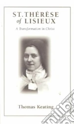 St. Therese of Lisieux libro in lingua di Keating Thomas