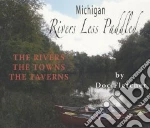 Michigan Rivers Less Paddled libro in lingua di Fletcher Doc