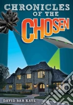 Chronicles of the Chosen libro in lingua di Katz David Bar