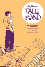 Jim Henson's Tale of Sand libro in lingua di Henson Jim, Juhl Jerry, Herring Ian (ILT), Perez Ramon K. (ILT)