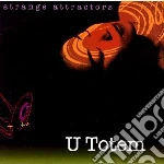 Strange attractors cd musicale di Totem U