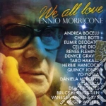 WE ALL LOVE - TRIBUTO A ENNIO MORRICONE cd musicale di Ennio Morricone