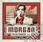 ITALIAN SONGBOOK VOL. 2 cd musicale di MORGAN