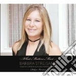 What matters most barbra streisand sings cd musicale di Barbra Streisand