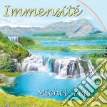 Immensite' cd musicale di PEPE'MICHEL