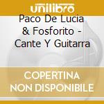 Cante y guitarra cd musicale di De lucia paco