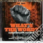 What's the word? cd musicale di Artisti Vari