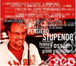 Pensiero stupendo le canzoni di Ivano Fossati cd musicale di Artisti Vari