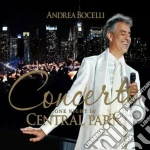 Concerto - one night in central park cd musicale di Andrea Bocelli