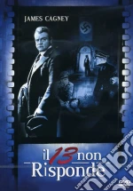 Il tredici non risponde film in dvd di Henry Hathaway