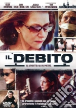 Il debito film in dvd di John Madden