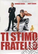 Ti Stimo Fratello film in dvd di Paolo Uzzi, Giovanni Vernia