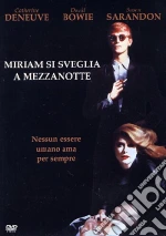 Miriam Si Sveglia A Mezzanotte film in dvd di Tony Scott