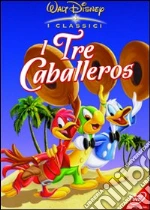 I Tre Caballeros film in dvd di Clyde Geronimi, Jack Kinney, Bill Roberts, Harold Young