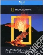 (Blu Ray Disk) Scontro di continenti. National Geographic film in blu ray disk