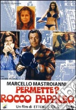 Permette? Rocco Papaleo film in dvd di Ettore Scola