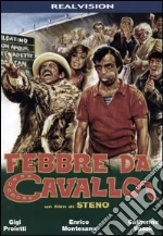 Febbre Da Cavallo film in dvd di Steno