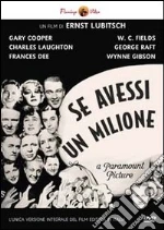 Se Avessi Un Milione film in dvd di James Cruze, H. Bruce Humberstone, Ernst Lubitsch, Norman Zenos McLeod, Stephen Roberts, William A. Seiter, Norman Taurog