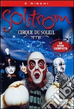 Cirque du soleil. Solstrom film in dvd di Pierre Seguin