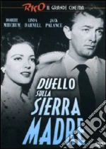 Duello sulla Sierra Madre film in dvd di Rudolph Matè