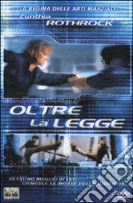 Oltre La Legge film in dvd di Jorge Montesi