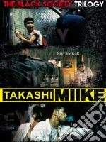 Takashi Miike Collection Box 4. The Black Society Trilogy (Cofanetto 3 DVD) film in dvd