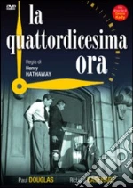 La quattordicesima ora film in dvd di Henry Hathaway