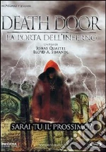 Death Door. La porta dell'inferno film in dvd di Jonas Quastel, Lloyd A. Simandl