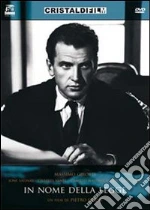 In nome della legge film in dvd di Pietro Germi