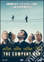 The Company Men film in dvd di John Wells