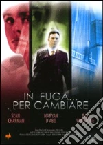 In fuga... per cambiare film in dvd di Michael Bray