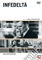 Infedeltà film in dvd di William Wyler