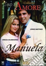 Manuela film in dvd di Carlos Escalada, Rodolfo Hoppe