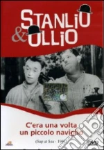 C'era una volta un piccolo naviglio film in dvd di Gordon Douglas