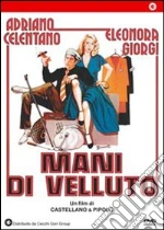Mani Di Velluto film in dvd di Franco Castellano, Pipolo