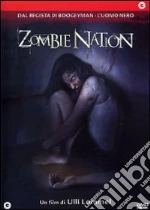 Zombie Nation film in dvd di Ulli Lommel