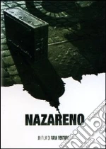 Nazareno film in dvd di Varo Venturi