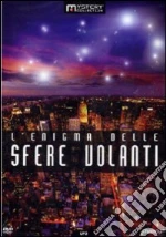 L' enigma delle sfere volanti film in dvd