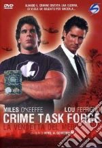 Crime Task Force film in dvd di Myrl Schreibman