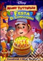 Manny Tuttofare. Festa di compleanno film in dvd di Charles E. Bastien, Susan Blu