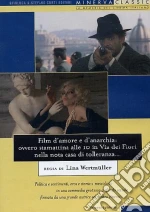 Film d'amore e d'anarchia: ovvero stamattina alle 10 in via dei Fiori nella... film in dvd di Lina Wertmuller