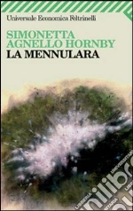 La Mennulara. E-book. Formato EPUB ebook di Simonetta Agnello Hornby