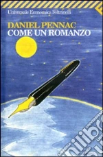 Come un romanzo. E-book. Formato EPUB ebook di Daniel Pennac