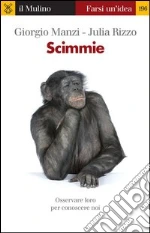 Scimmie. E-book. Formato EPUB ebook di Giorgio Manzi