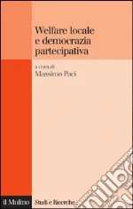 Welfare locale e democrazia partecipativa. E-book. Formato EPUB ebook