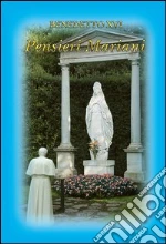 Pensieri mariani. E-book. Formato EPUB ebook di Benedetto XVI (Joseph Ratzinger)