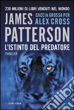 L' istinto del predatore. E-book. Formato EPUB ebook di James Patterson