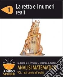 Analisi matematica I. La retta e i numeri reali. E-book. Formato PDF ebook